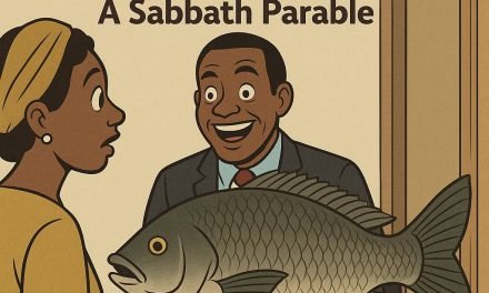 The Fisherman and Talapia – A Sabbath Parable